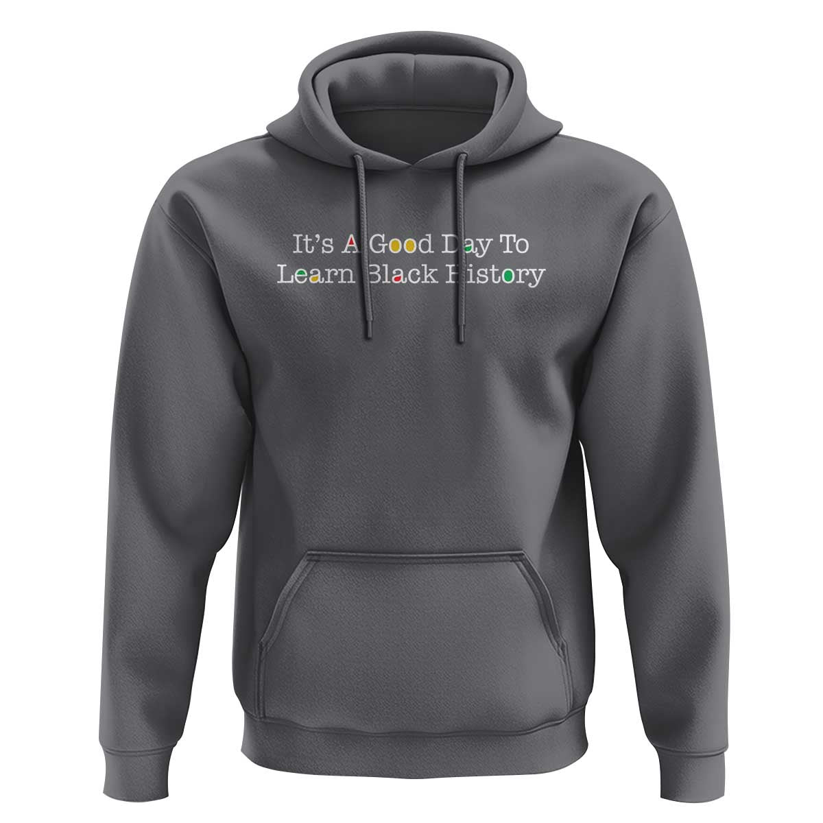 African American Educator Gift Hoodie It Is A Good Day To Learn Black History - Wonder Print Shop