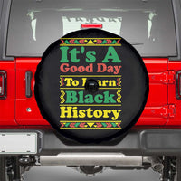 It Is A Good Day To Learn Black History Spare Tire Cover African American Pride Teacher Gift - Wonder Print Shop