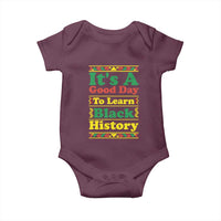 It Is A Good Day To Learn Black History Baby Onesie African American Pride Teacher Gift - Wonder Print Shop