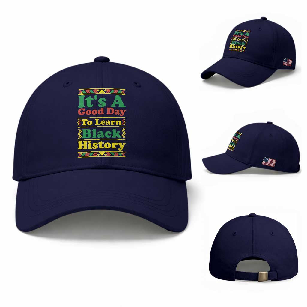 It Is A Good Day To Learn Black History Baseball Cap African American Pride Teacher Gift