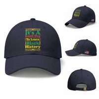 It Is A Good Day To Learn Black History Baseball Cap African American Pride Teacher Gift