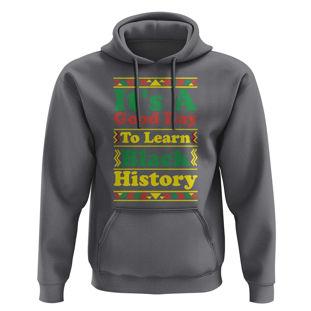 It Is A Good Day To Learn Black History Hoodie African American Pride Teacher Gift - Wonder Print Shop