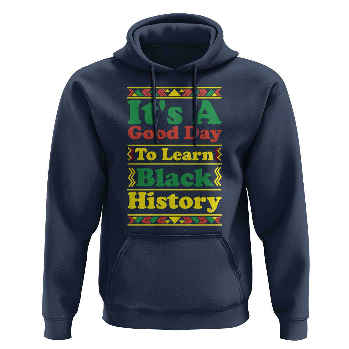 It Is A Good Day To Learn Black History Hoodie African American Pride Teacher Gift - Wonder Print Shop