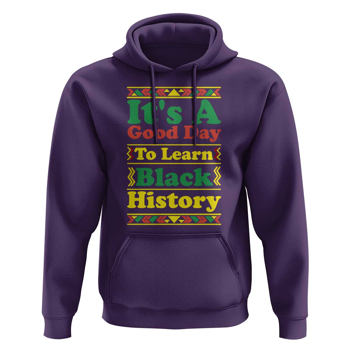 It Is A Good Day To Learn Black History Hoodie African American Pride Teacher Gift - Wonder Print Shop