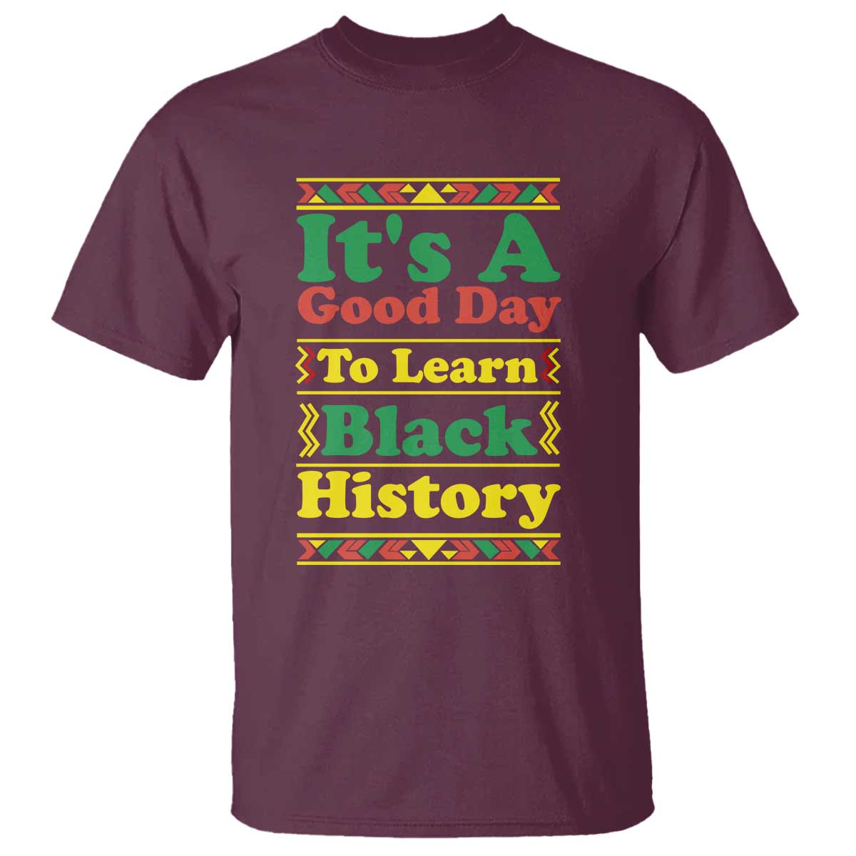 It Is A Good Day To Learn Black History T Shirt African American Pride Teacher Gift - Wonder Print Shop