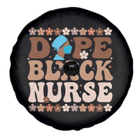 Dope Black Nurse Spare Tire Cover African American Black Nurse Gift - Wonder Print Shop
