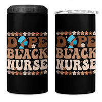 Dope Black Nurse 4 in 1 Can Cooler Tumbler African American Black Nurse Gift - Wonder Print Shop