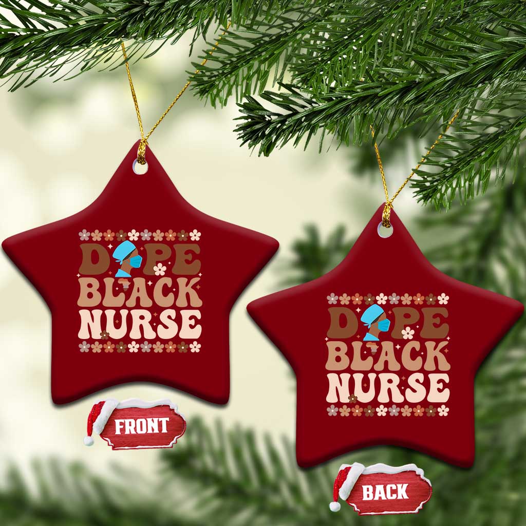 Dope Black Nurse Ceramic Ornament African American Black Nurse Gift - Wonder Print Shop