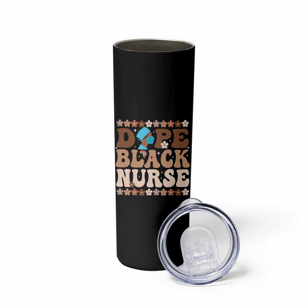 Dope Black Nurse Skinny Tumbler African American Black Nurse Gift - Wonder Print Shop