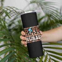 Dope Black Nurse Skinny Tumbler African American Black Nurse Gift - Wonder Print Shop