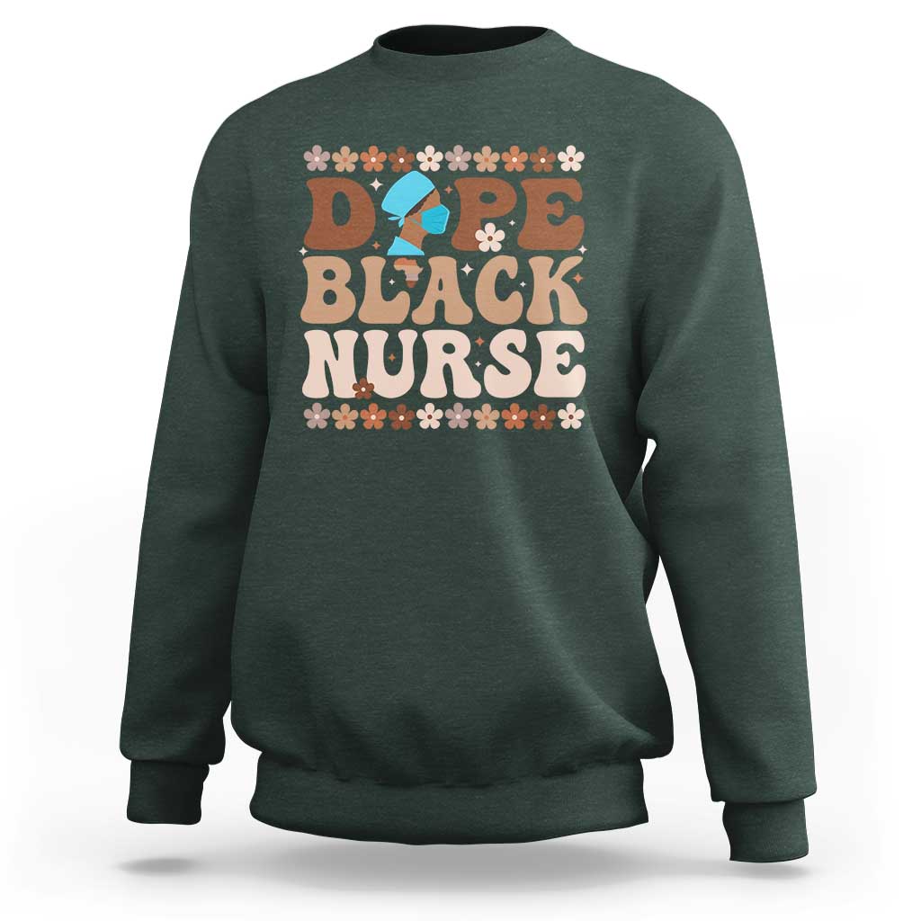 Dope Black Nurse Sweatshirt African American Black Nurse Gift - Wonder Print Shop