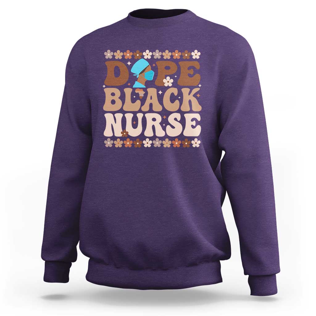 Dope Black Nurse Sweatshirt African American Black Nurse Gift - Wonder Print Shop