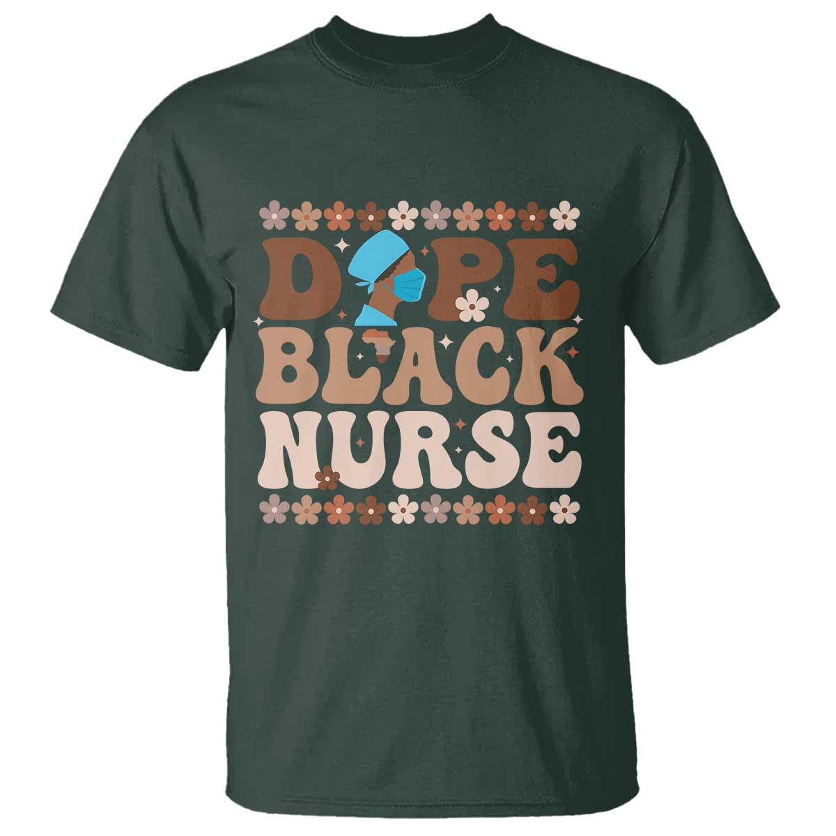 Dope Black Nurse T Shirt African American Black Nurse Gift - Wonder Print Shop
