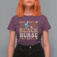 Dope Black Nurse T Shirt For Women African American Black Nurse Gift - Wonder Print Shop