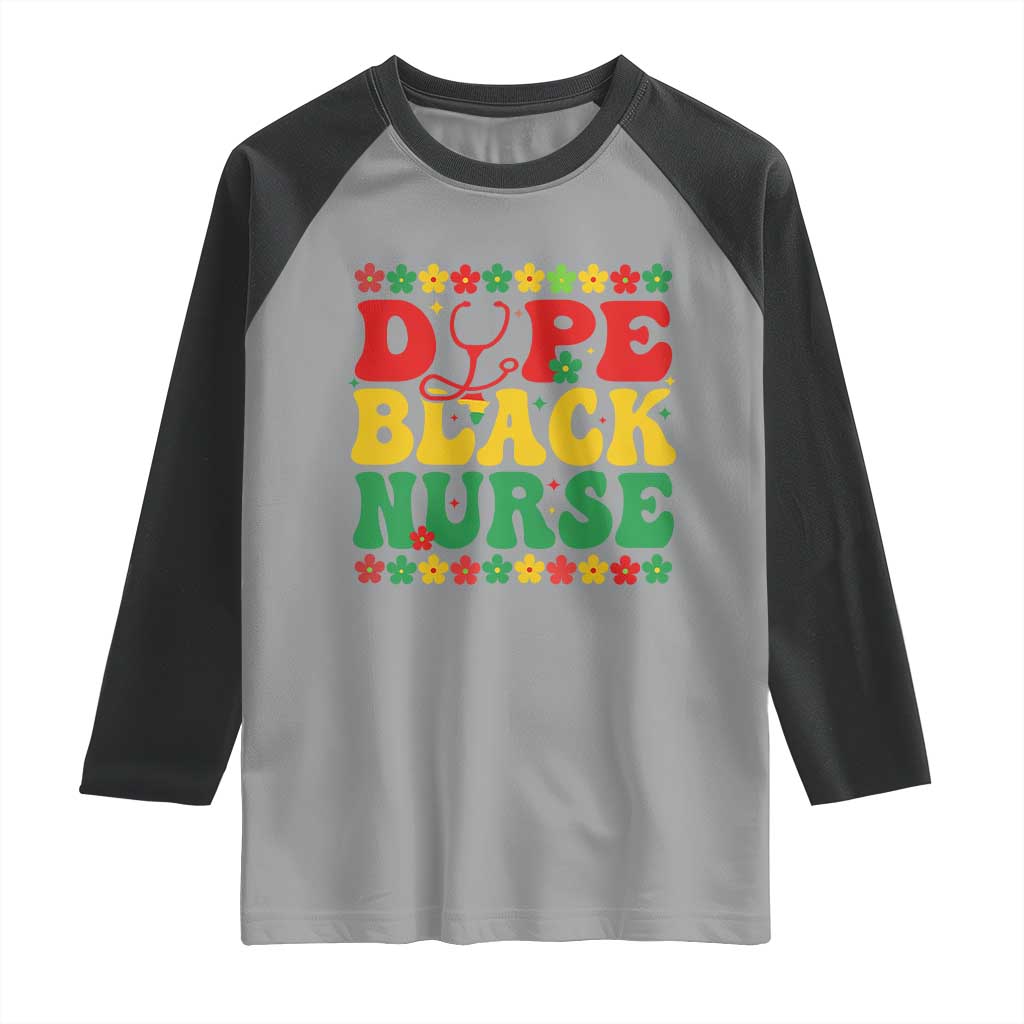 Melanin Queen Nursing Black History Month Gift Raglan Shirt Dope Black Nurse