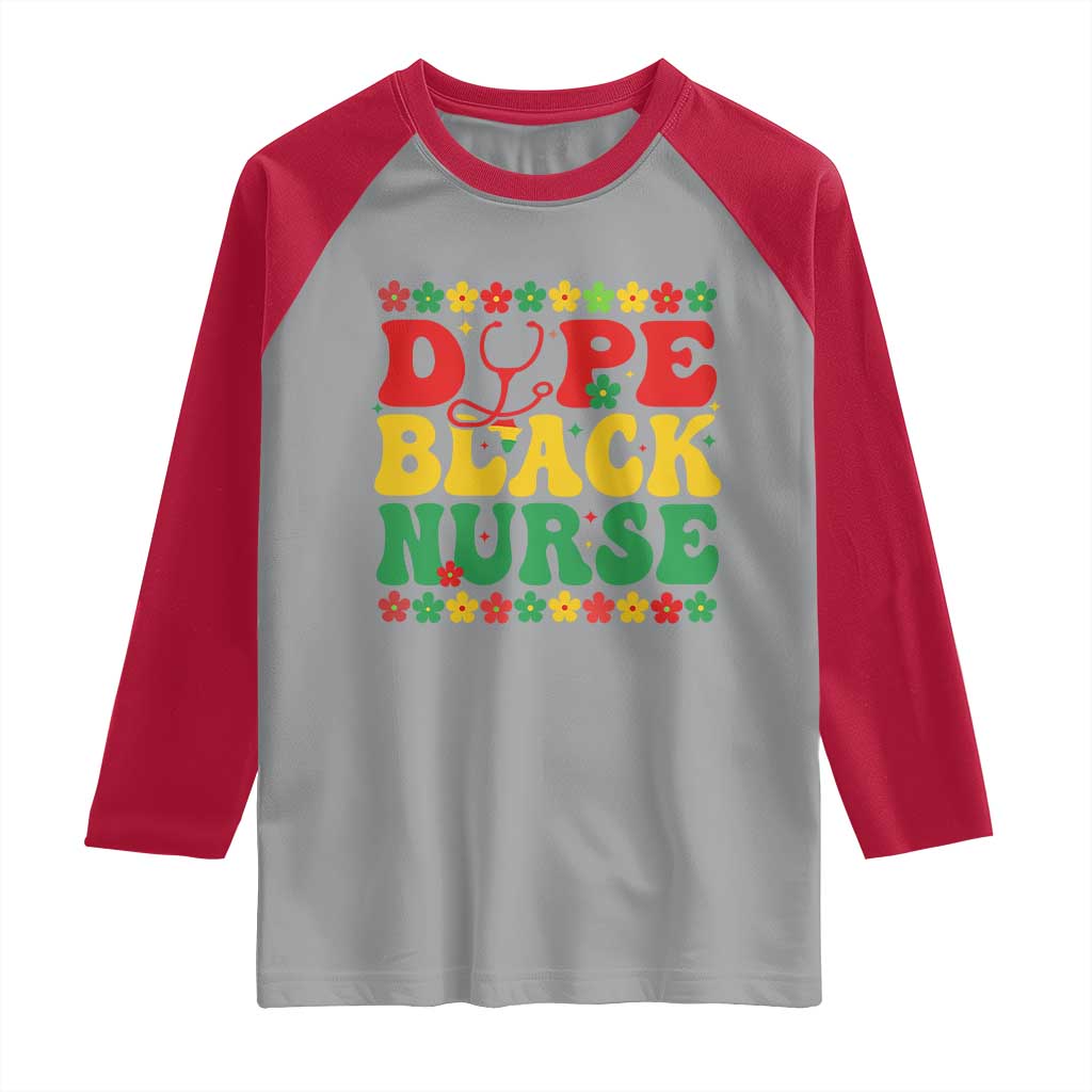 Melanin Queen Nursing Black History Month Gift Raglan Shirt Dope Black Nurse