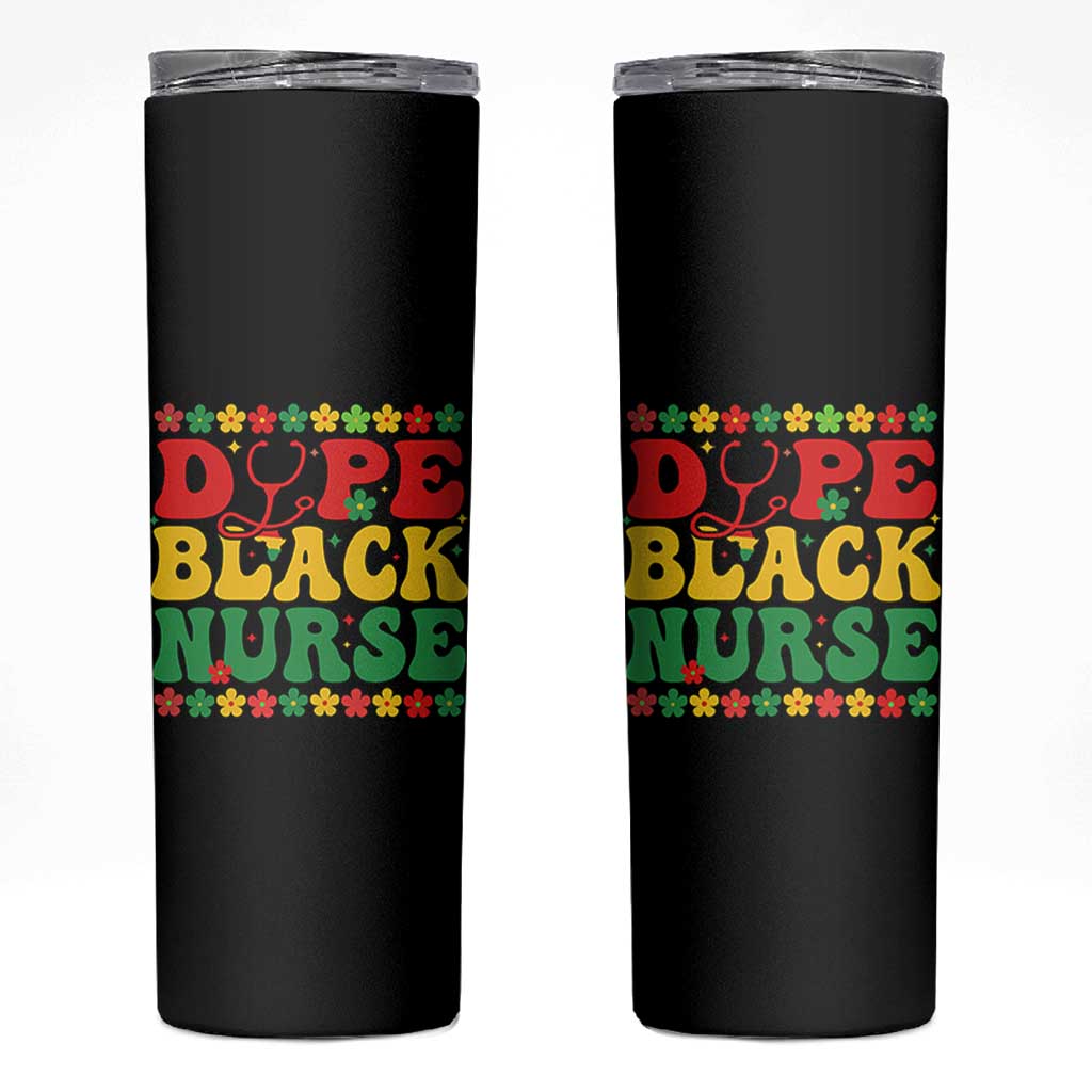 Melanin Queen Nursing Black History Month Gift Skinny Tumbler Dope Black Nurse