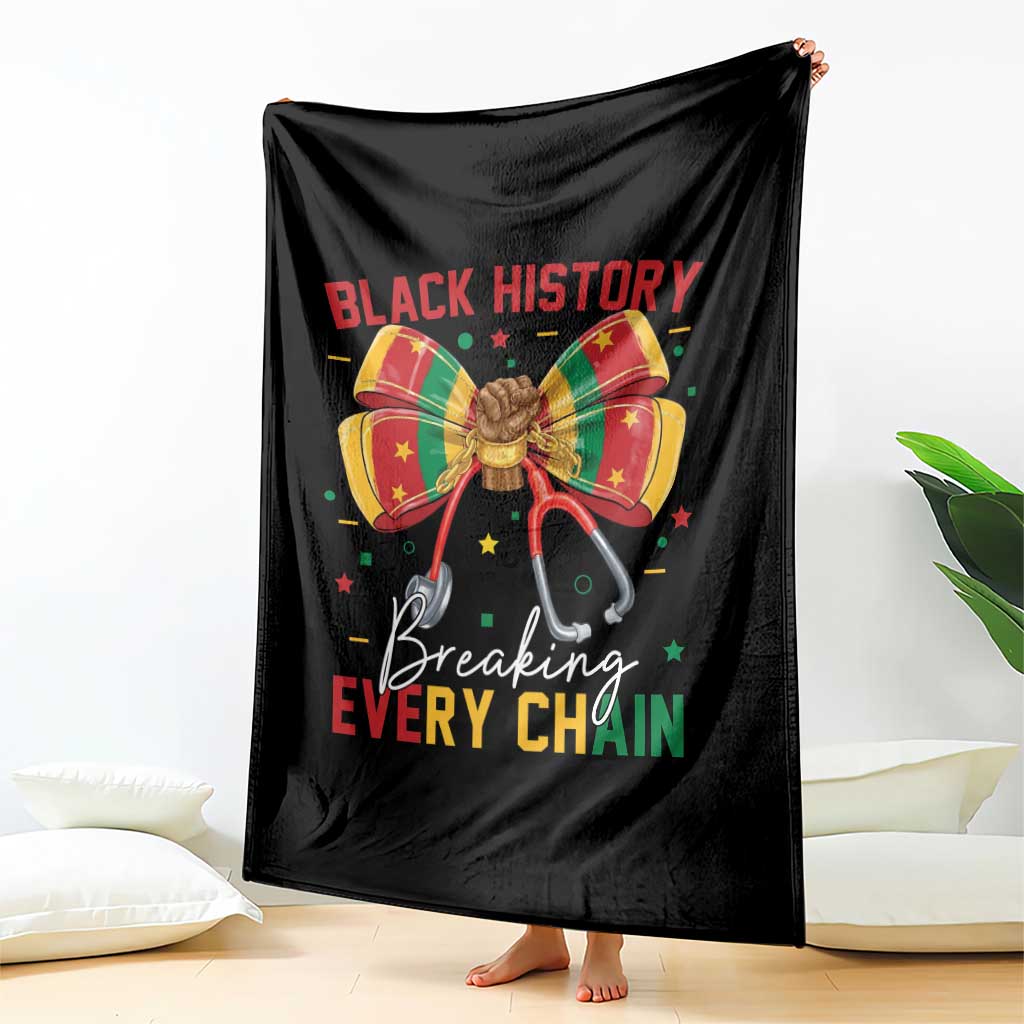 Black History Breaking Every Chain Throw Blanket Gift For Black Nurse - Wonder Print Shop