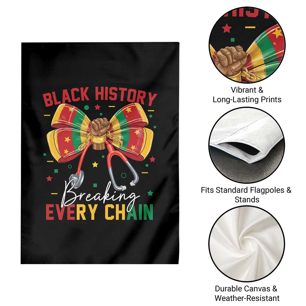Black History Breaking Every Chain Garden Flag Gift For Black Nurse - Wonder Print Shop