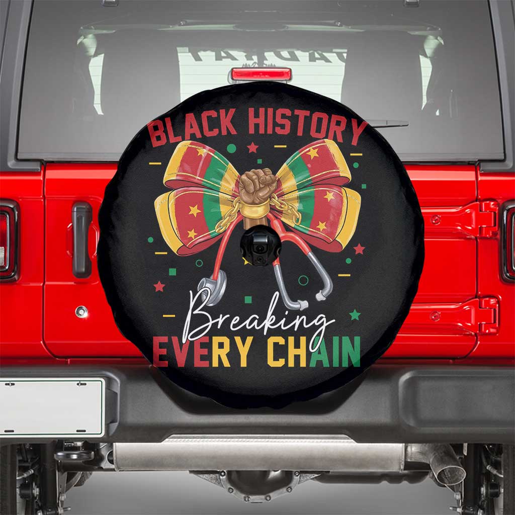 Black History Breaking Every Chain Spare Tire Cover Gift For Black Nurse - Wonder Print Shop