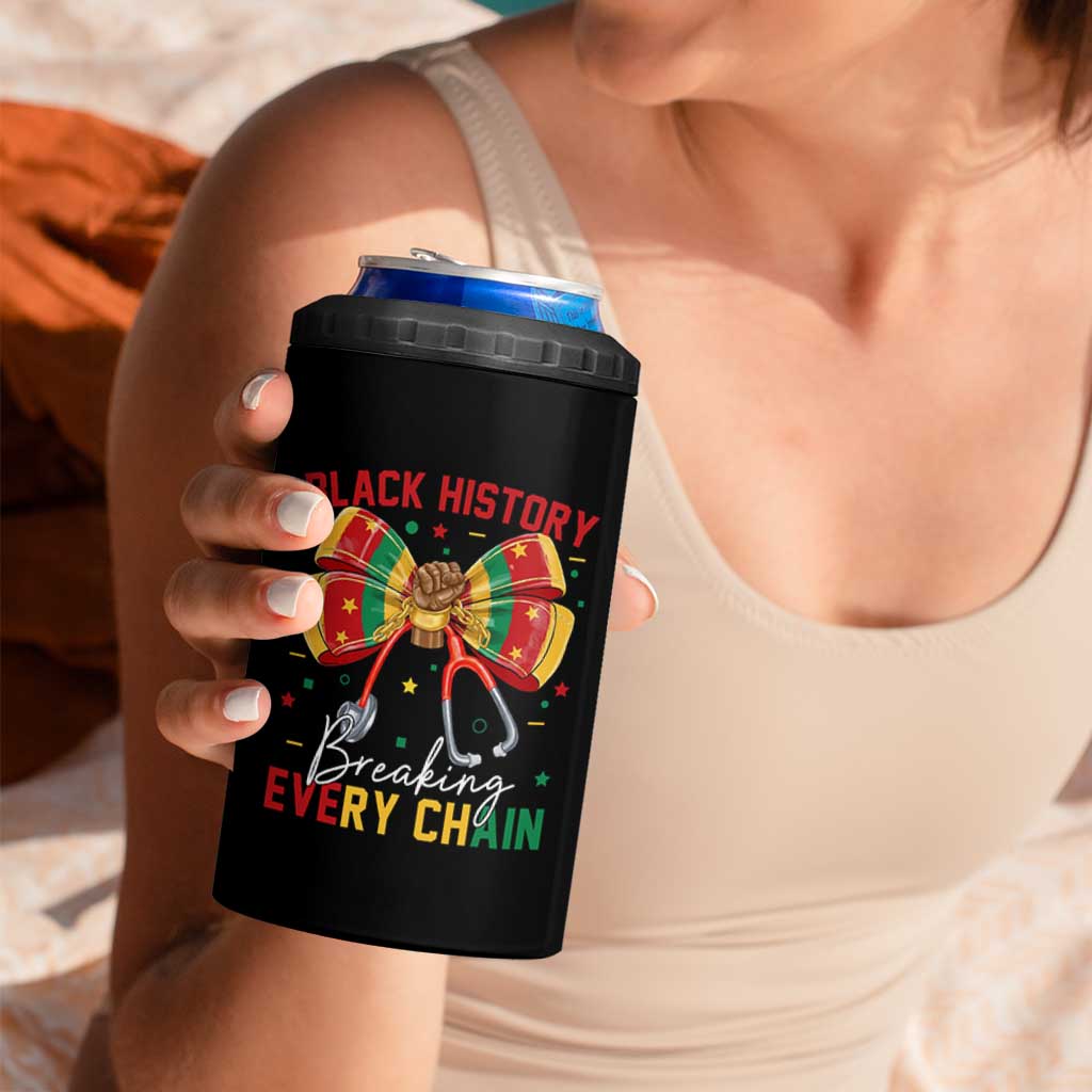 Black History Breaking Every Chain 4 in 1 Can Cooler Tumbler Gift For Black Nurse - Wonder Print Shop