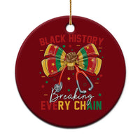 Black History Breaking Every Chain Ceramic Ornament Gift For Black Nurse - Wonder Print Shop