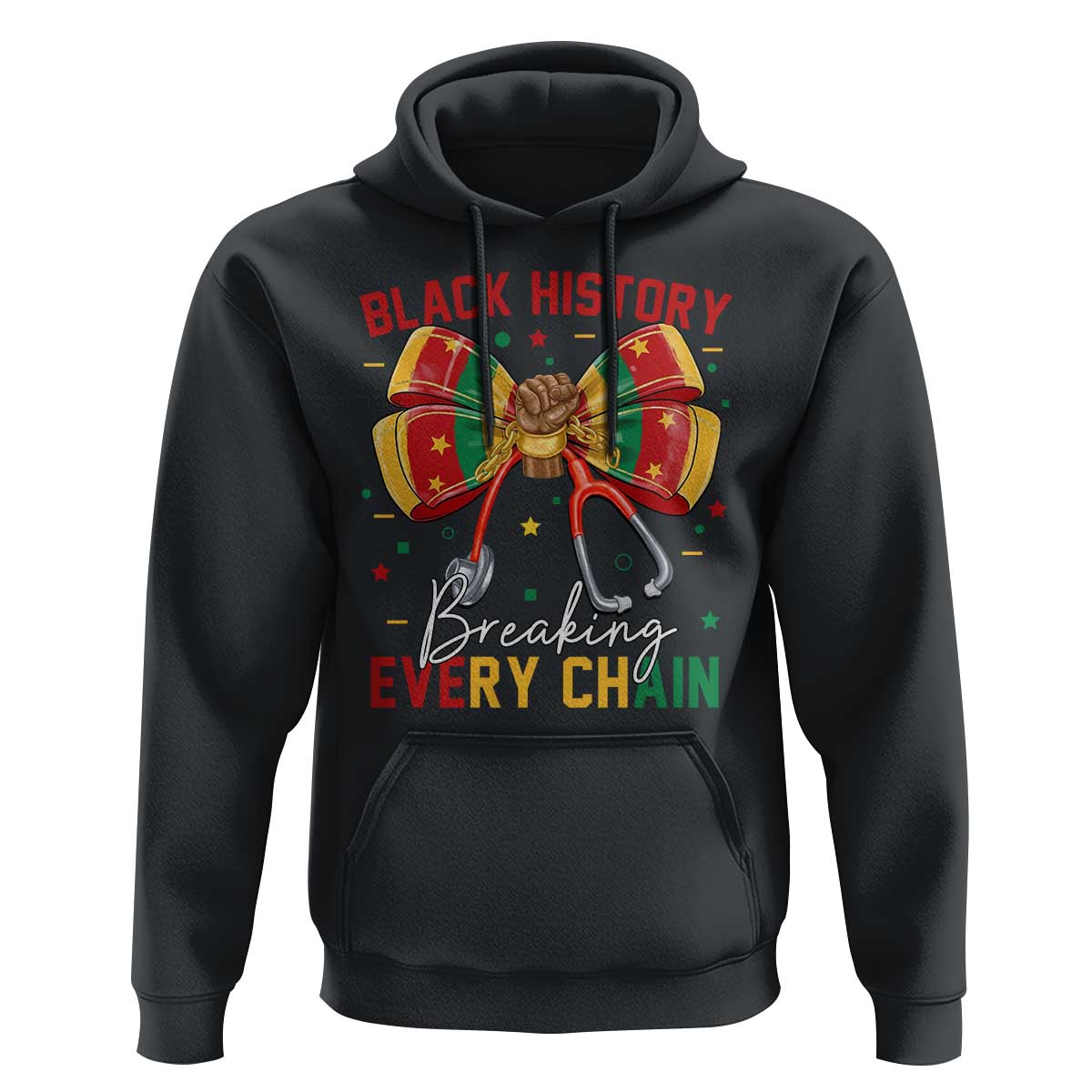 Black History Breaking Every Chain Hoodie Gift For Black Nurse - Wonder Print Shop