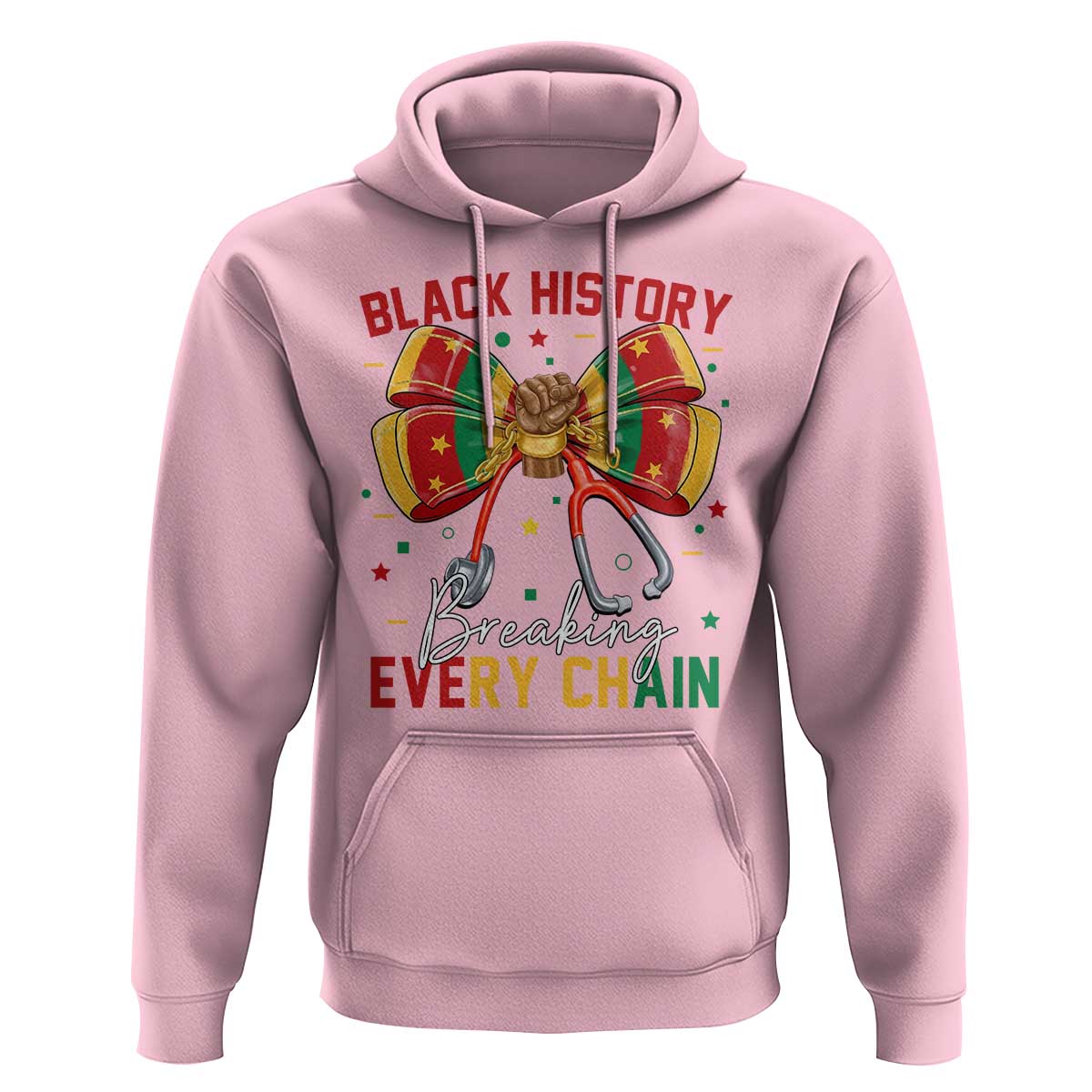 Black History Breaking Every Chain Hoodie Gift For Black Nurse - Wonder Print Shop