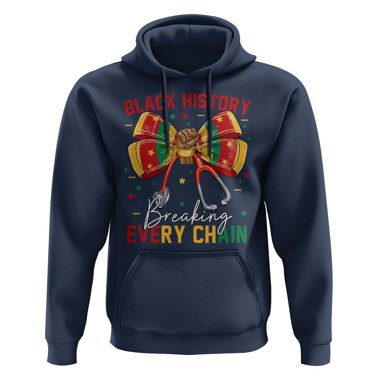 Black History Breaking Every Chain Hoodie Gift For Black Nurse - Wonder Print Shop