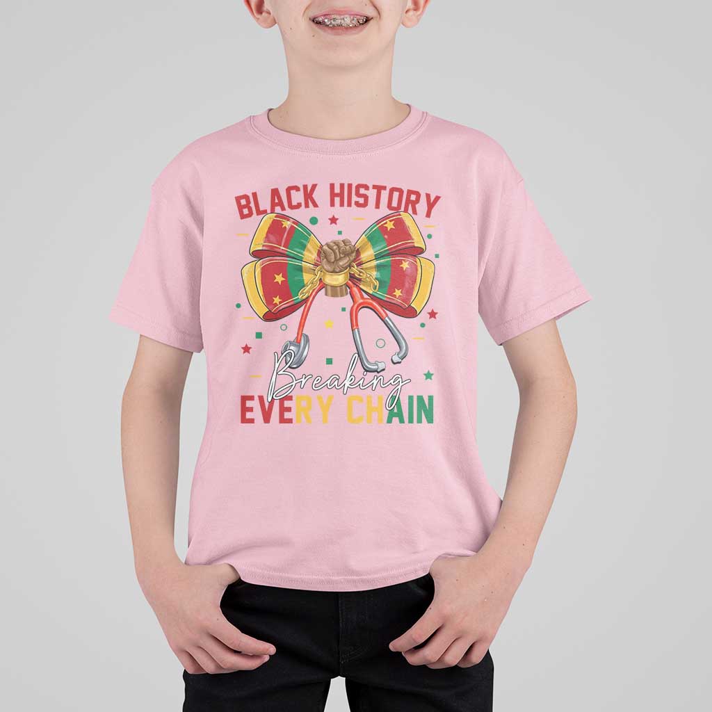 Black History Breaking Every Chain T Shirt For Kid Gift For Black Nurse - Wonder Print Shop
