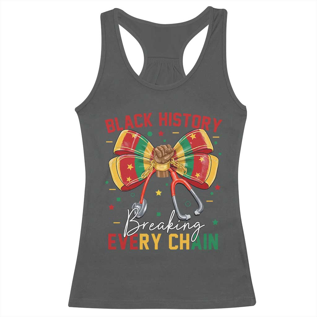 Black History Breaking Every Chain Racerback Tank Top Gift For Black Nurse - Wonder Print Shop