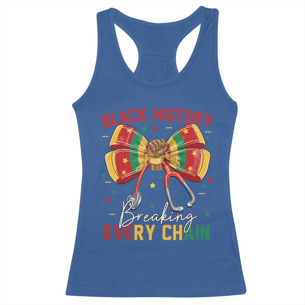 Black History Breaking Every Chain Racerback Tank Top Gift For Black Nurse - Wonder Print Shop