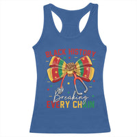 Black History Breaking Every Chain Racerback Tank Top Gift For Black Nurse - Wonder Print Shop