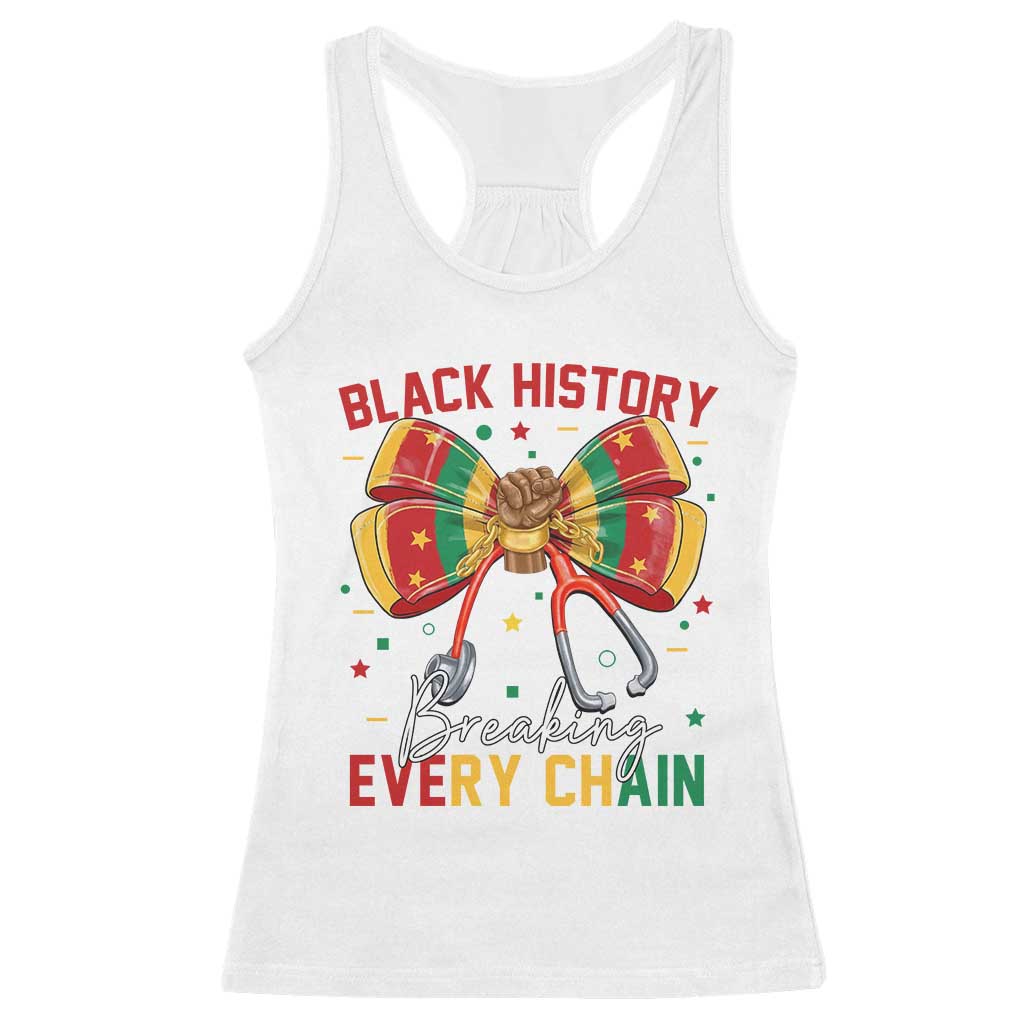 Black History Breaking Every Chain Racerback Tank Top Gift For Black Nurse - Wonder Print Shop