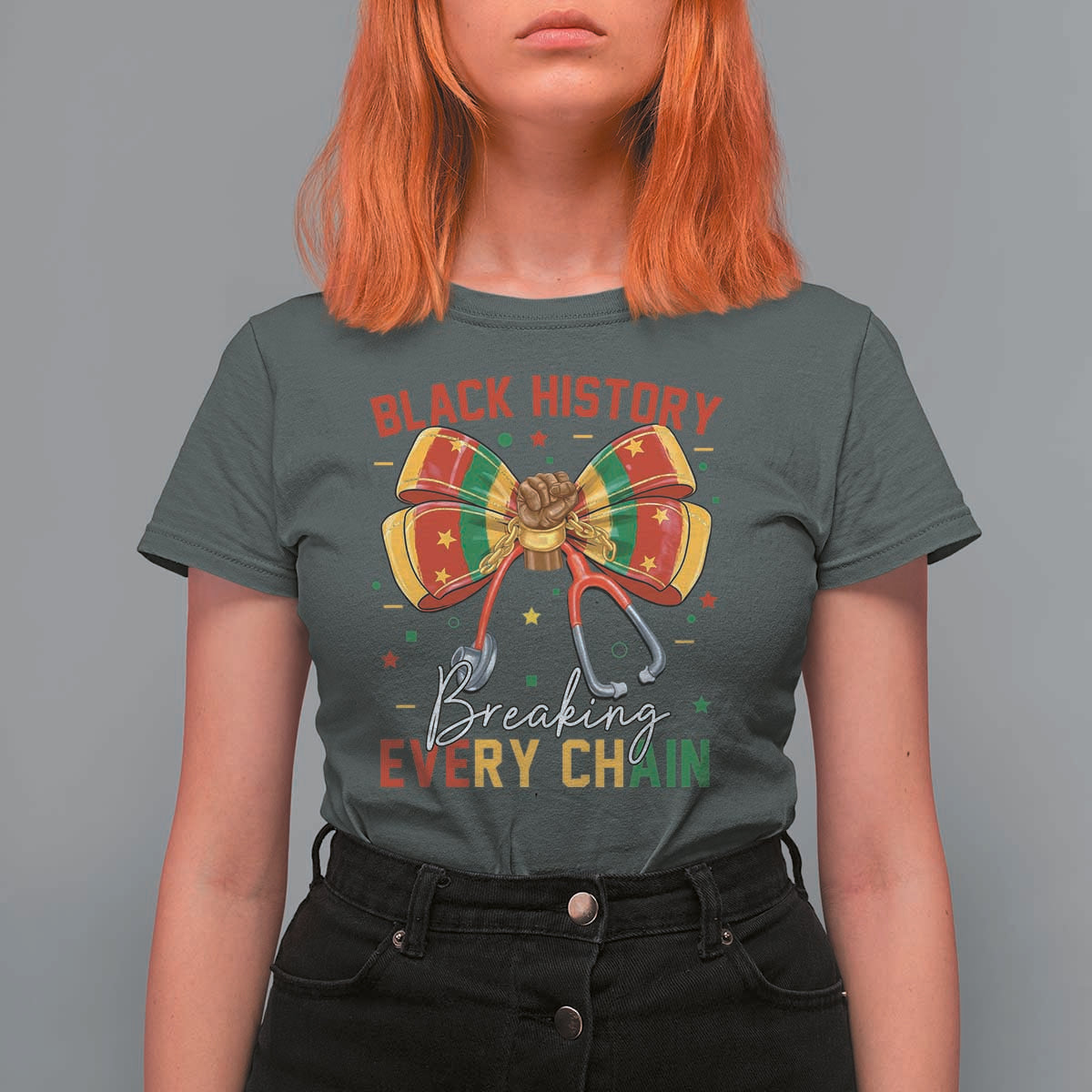 Black History Breaking Every Chain T Shirt For Women Gift For Black Nurse - Wonder Print Shop