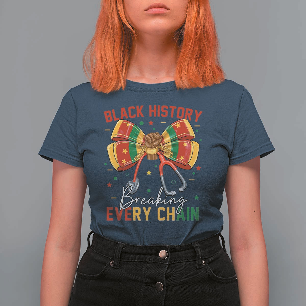 Black History Breaking Every Chain T Shirt For Women Gift For Black Nurse - Wonder Print Shop