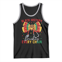 Black History Breaking Every Chain Tank Top Gift For Black Nurse - Wonder Print Shop