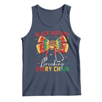 Black History Breaking Every Chain Tank Top Gift For Black Nurse - Wonder Print Shop