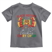 Black History Breaking Every Chain Toddler T Shirt Gift For Black Nurse - Wonder Print Shop