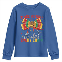 Black History Breaking Every Chain Youth Sweatshirt Gift For Black Nurse - Wonder Print Shop