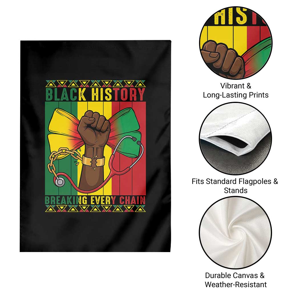 Breaking Every Chain Garden Flag Black History Medical Professional Gift - Wonder Print Shop