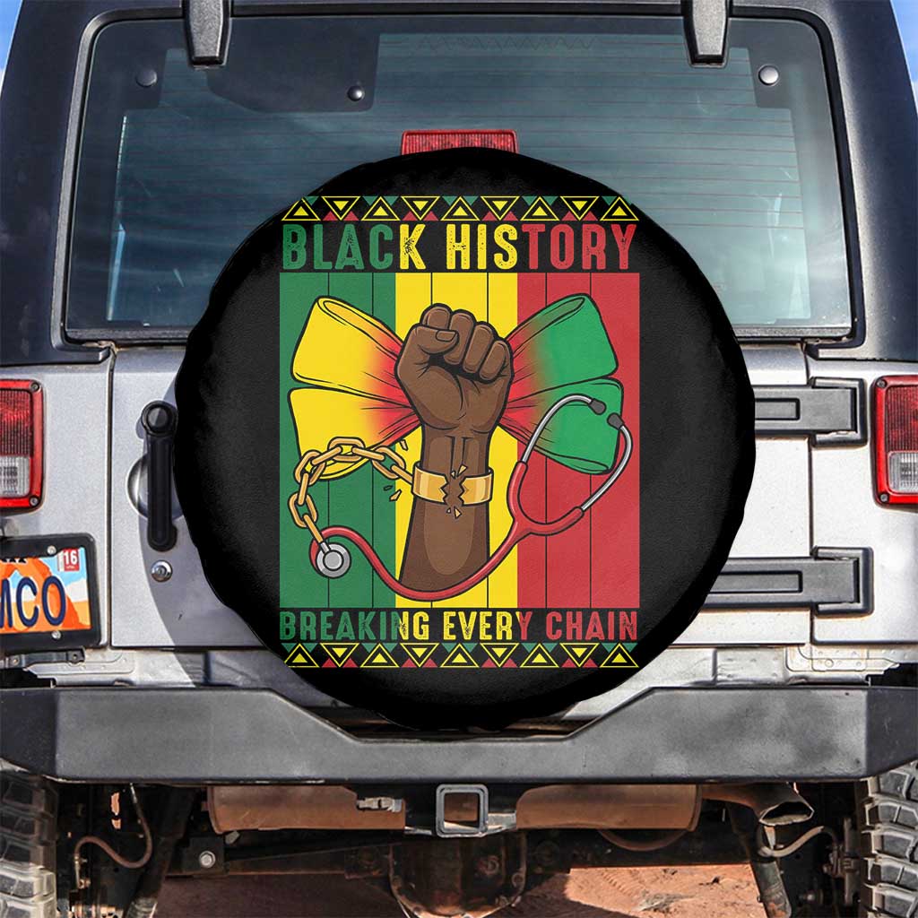 Breaking Every Chain Spare Tire Cover Black History Medical Professional Gift - Wonder Print Shop