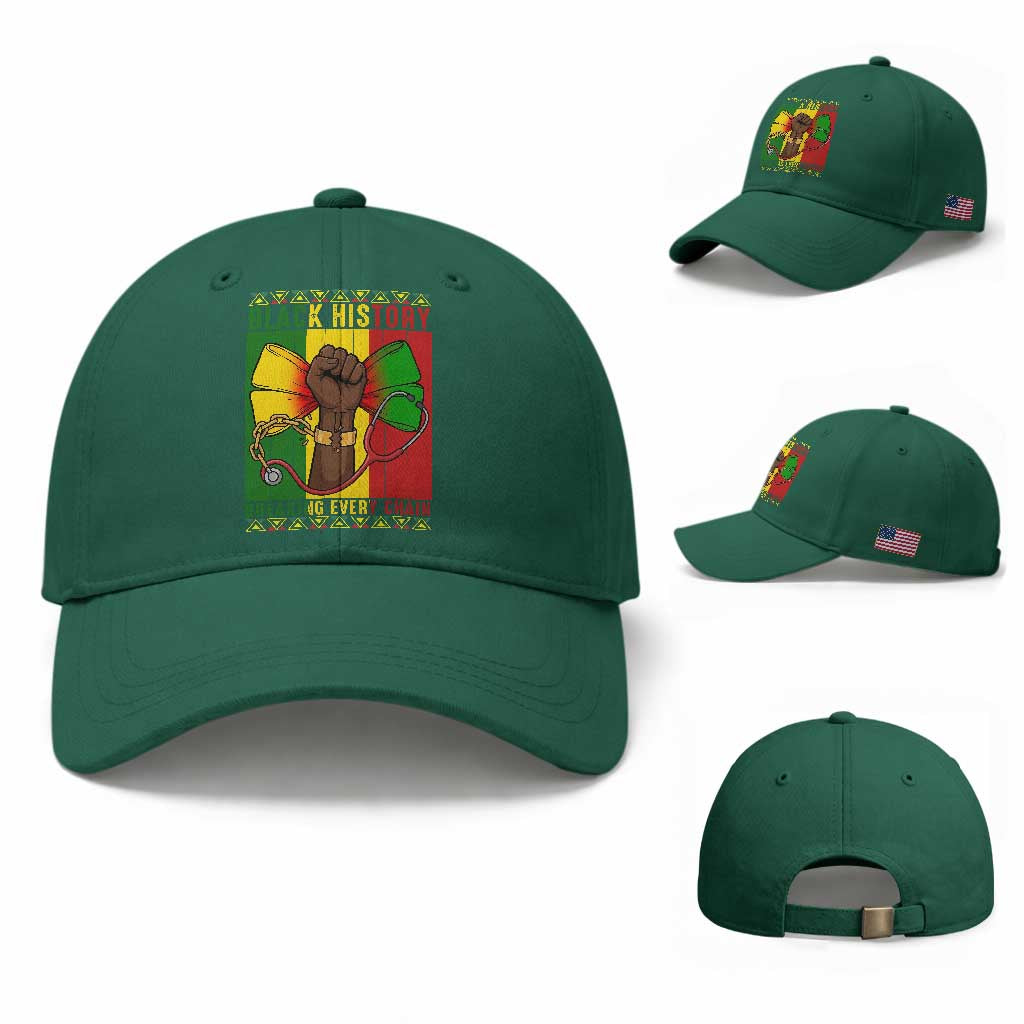 Breaking Every Chain Baseball Cap Black History Medical Professional Gift