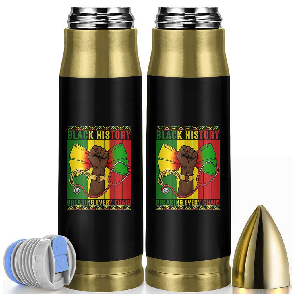 Breaking Every Chain Bullet Tumbler Black History Medical Professional Gift - Wonder Print Shop