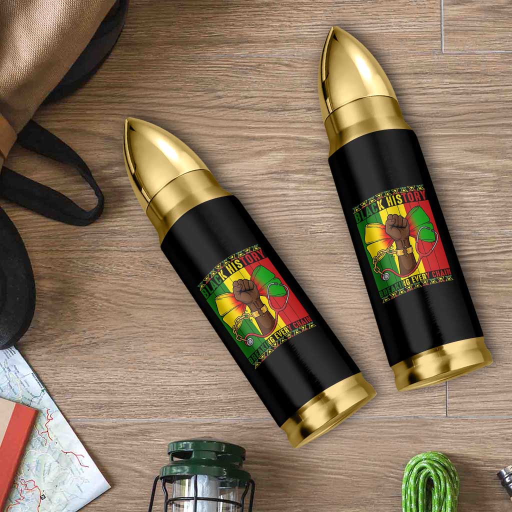 Breaking Every Chain Bullet Tumbler Black History Medical Professional Gift - Wonder Print Shop