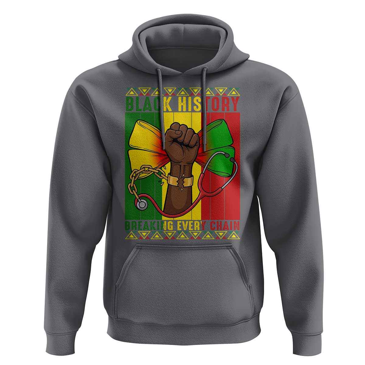 Breaking Every Chain Hoodie Black History Medical Professional Gift - Wonder Print Shop