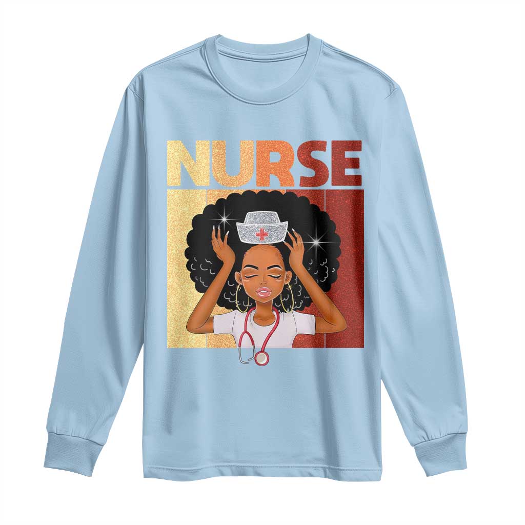 Strong Black Nurse Long Sleeve Shirt Black History Medical Professional Gift - Wonder Print Shop