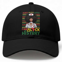 I Am Black History Baseball Cap Black History Month Nurse Gift