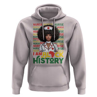 I Am Black History Hoodie Black History Month Nurse Gift - Wonder Print Shop