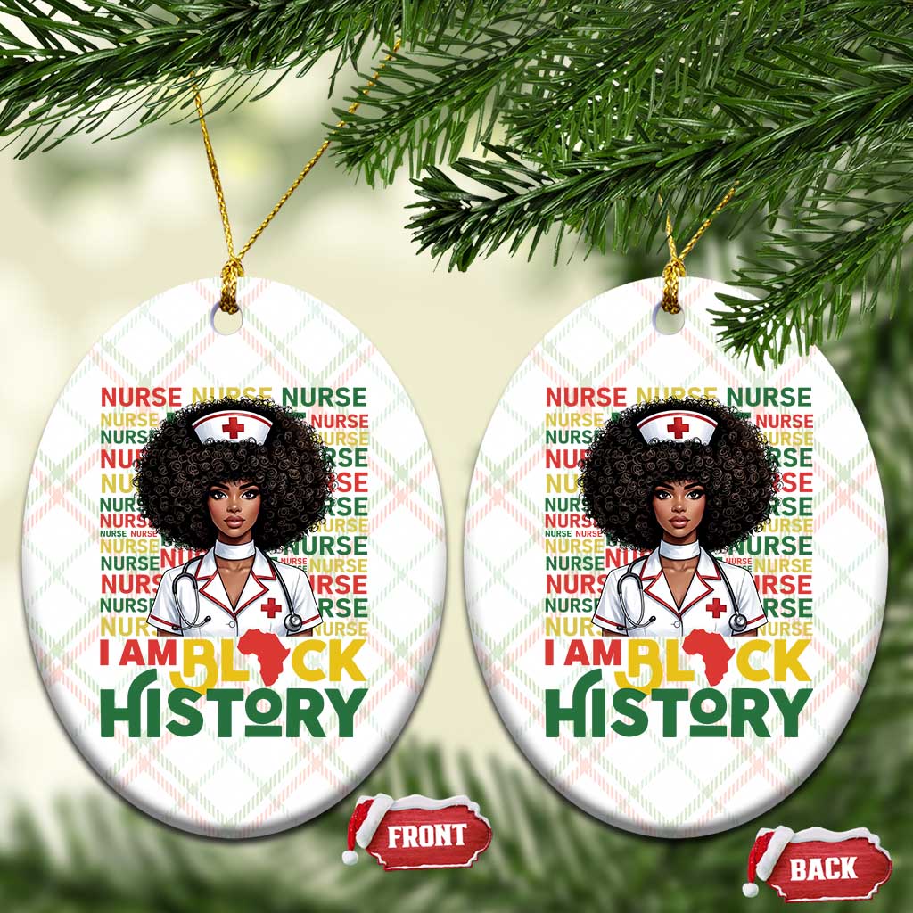I Am Black History Ceramic Ornament Black History Month Nurse Gift - Wonder Print Shop